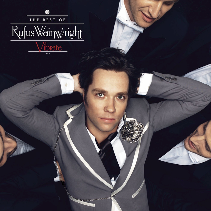 Rufus Wainwright - Vibrate-The best of, 1CD, 2014