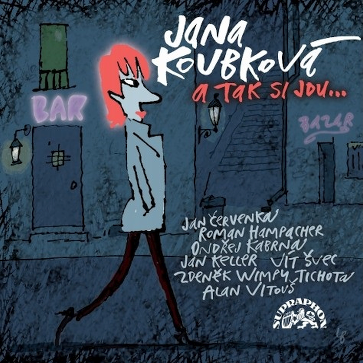 Jana Koubková - A tak si jdu, 1CD, 2016