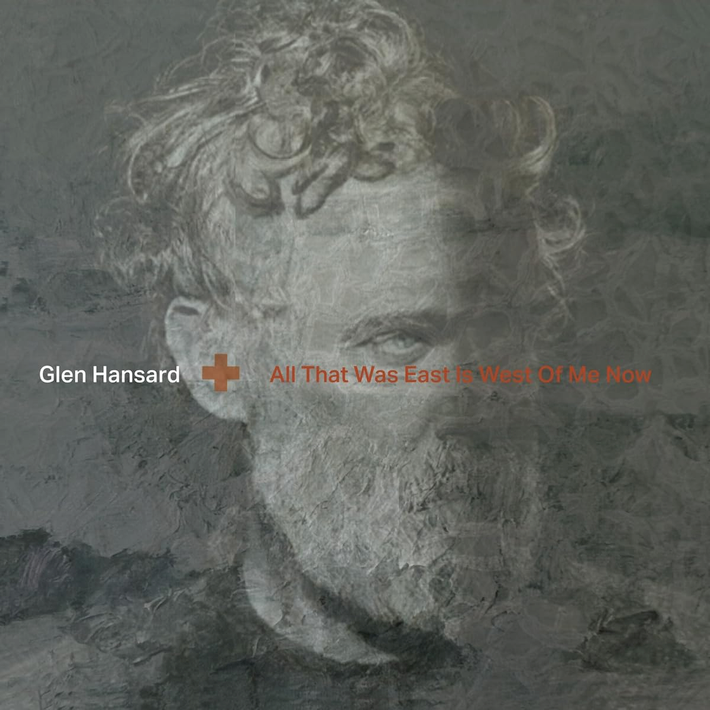 Glen Hansard - All that was east is west of me now, 1CD, 2023