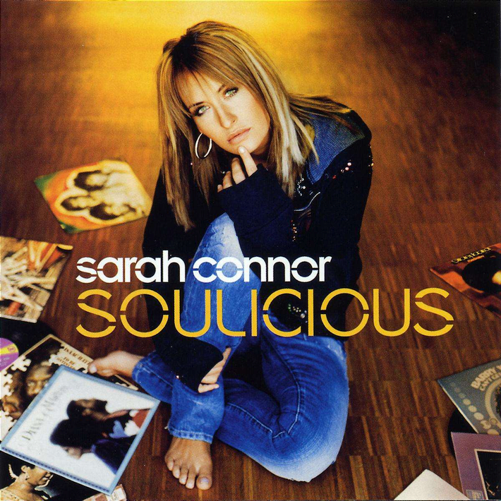 Sarah Connor - Soulicious, 1CD, 2007