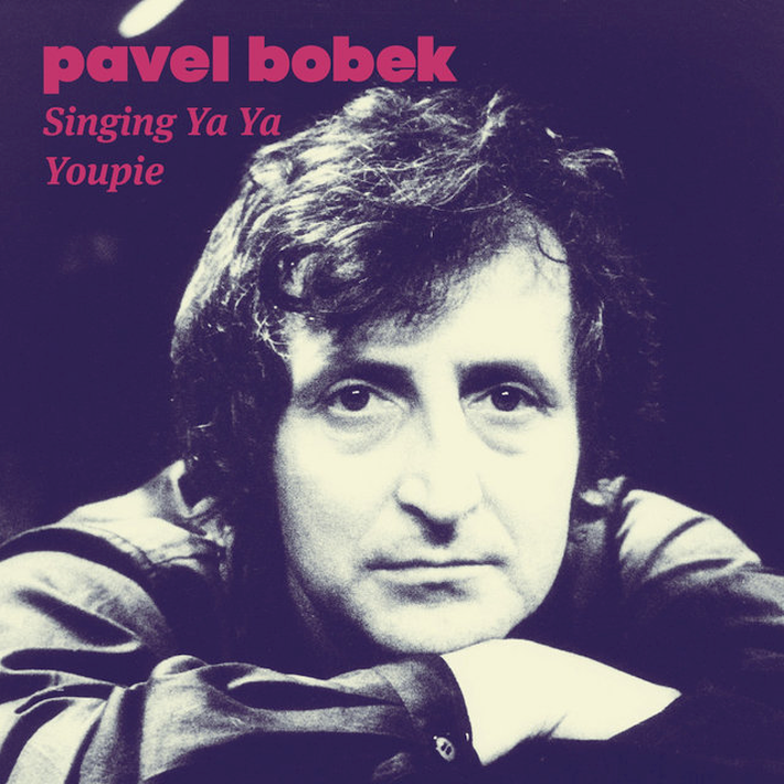 Pavel Bobek - Singing ya ya youpi, 1CD, 2012