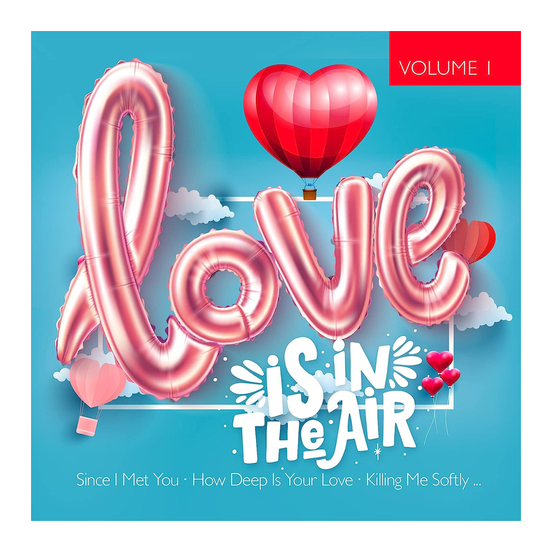 Kompilace - Love is in the air-Vol. 1, 1CD, 2022
