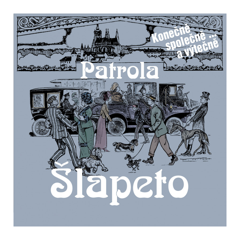 Patrola Šlapeto - Konečně společně a výtečně, 3CD, 2022
