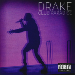 Drake - Club paradise, 1CD,...
