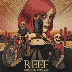 Reef - Shoot me your ace,...