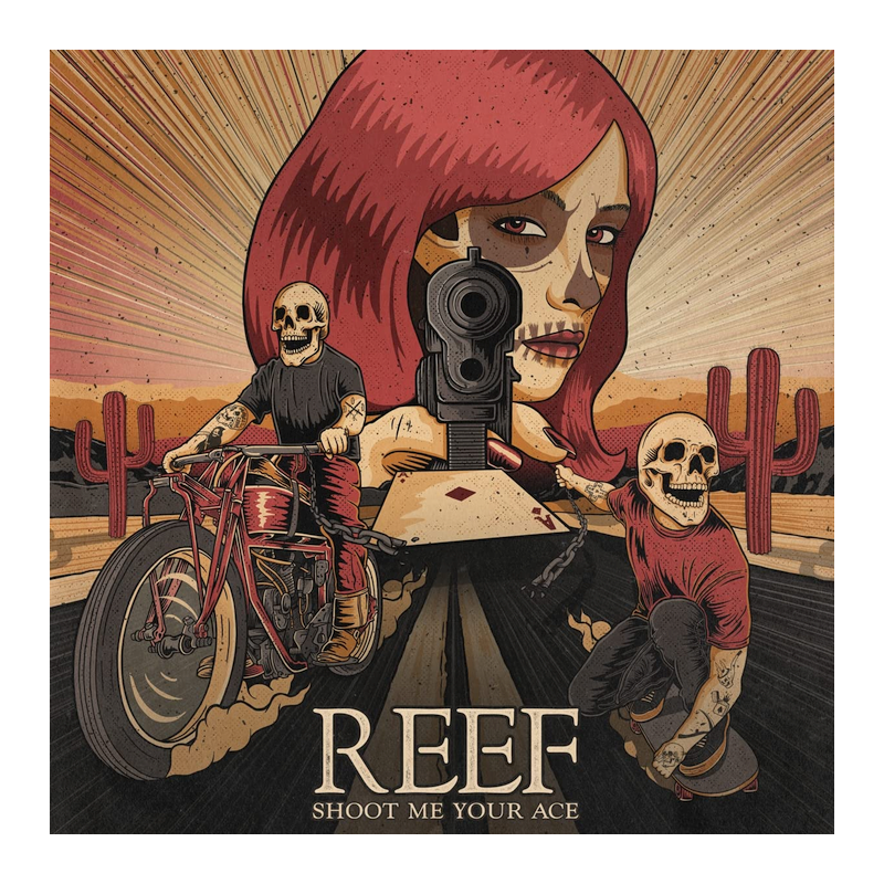 Reef - Shoot me your ace, 1CD, 2022
