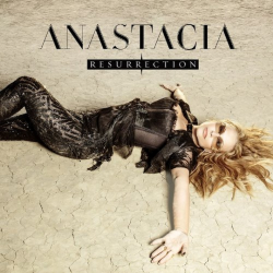 Anastacia - Resurrection,...