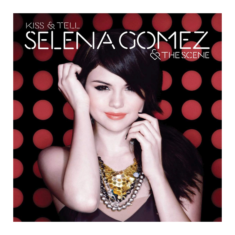 Selena Gomez And The Scene - Kiss & Tell, 1CD, 2010