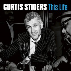 Curtis Stigers - This life,...