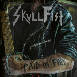 Skull Fist - Paid in full, 1CD, 2022