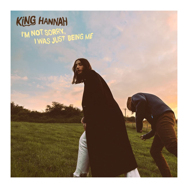 King Hannah - I'm not sorry, I was just being me, 1CD, 2022