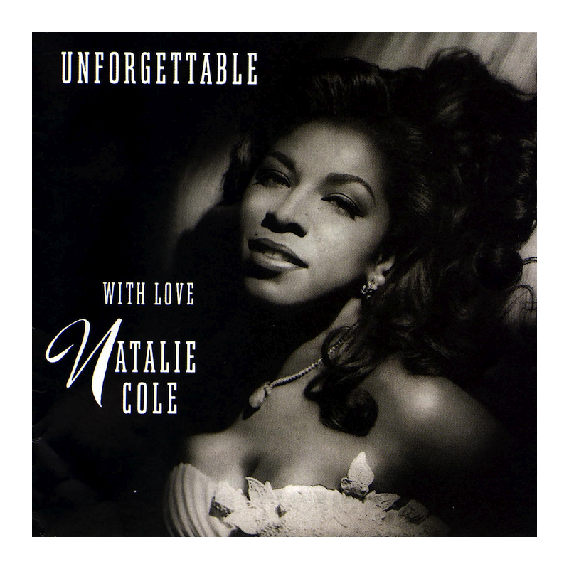 Natalie Cole - Unforgettable...with love, 1CD (RE), 2022