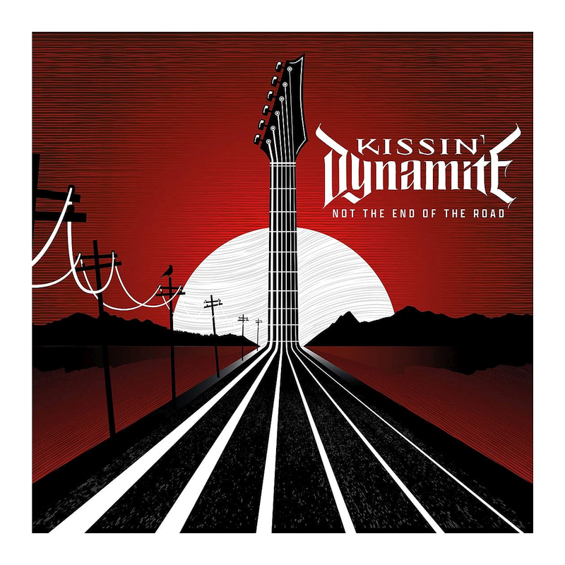 Kissin' Dynamite - Not the end of the road, 1CD, 2022