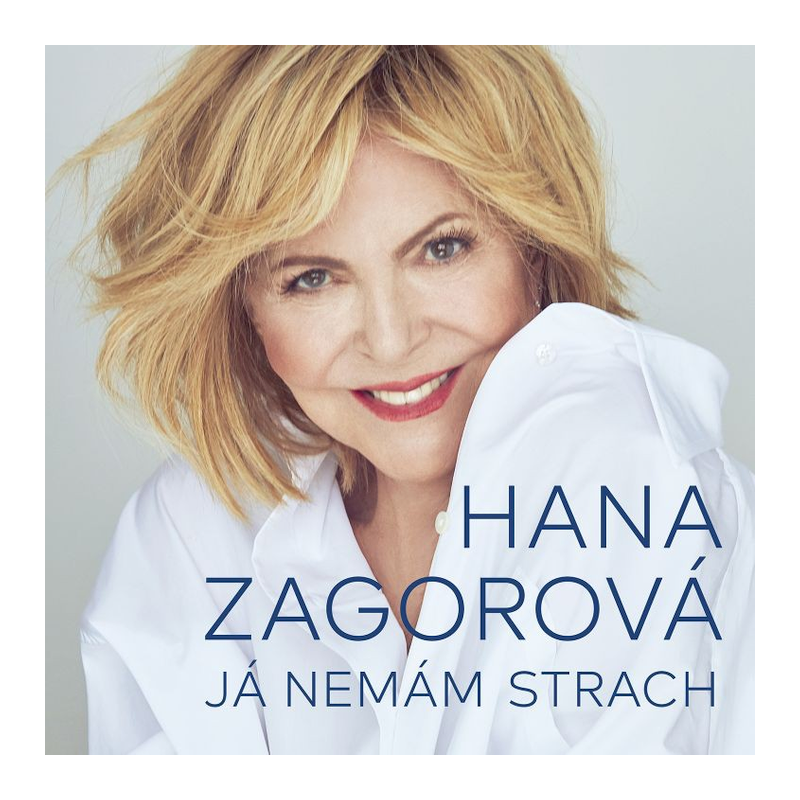 Hana Zagorová - Já nemám strach, 1CD, 2018