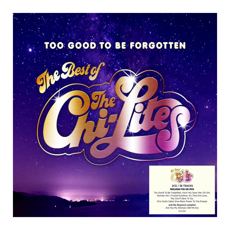 Chi-Lites - Too good to be forgotten-The best of, 2CD, 2022