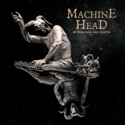 Machine Head - Of kingdom...