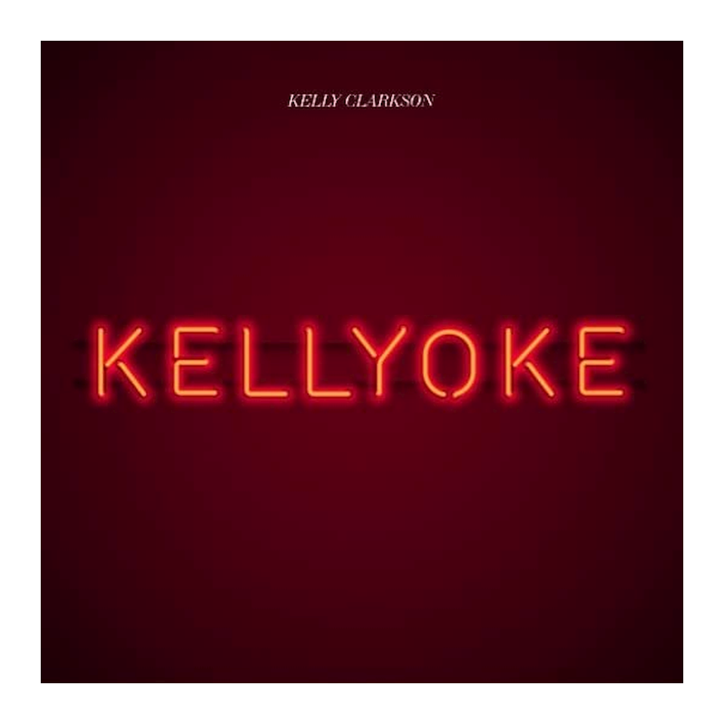 Kelly Clarkson - Kellyoke, 1CD (EP), 2022