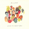 Milow - Nice to meet you, 1CD, 2022