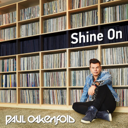 Paul Oakenfold - Shine on,...