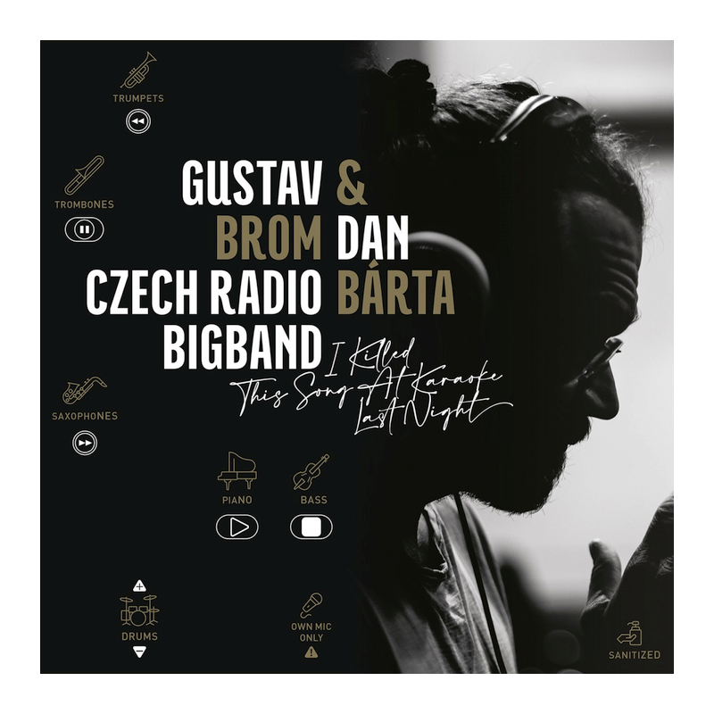 Dan Bárta A Gustav Brom Czech Radio Big Band - I killed this song at karaoke last night, 1CD, 2021