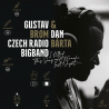 Dan Bárta A Gustav Brom Czech Radio Big Band - I killed this song at karaoke last night, 1CD, 2021