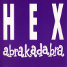 Hex - Abrakadabra, 1CD (RE), 2021