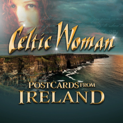 Celtic Woman - Postcards...
