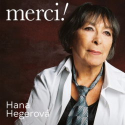 Hana Hegerová - Merci!,...