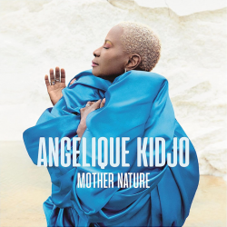 Kidjo Angelique - Mother...