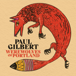 Paul Gilbert - Werewolves...