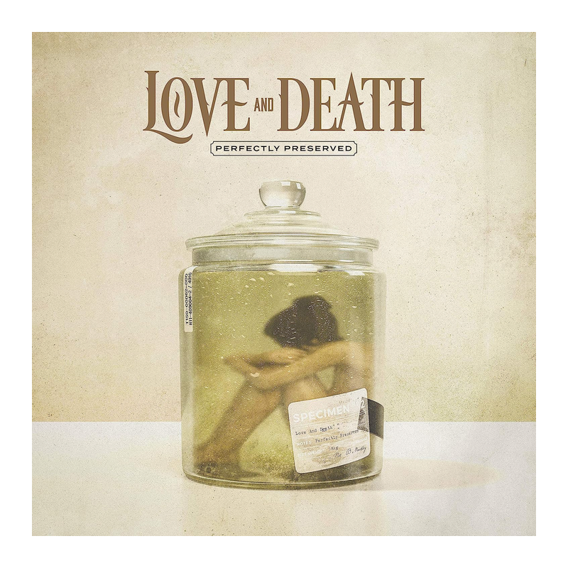 Love And Death - Perfectly preserved, 1CD, 2021