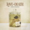 Love And Death - Perfectly preserved, 1CD, 2021