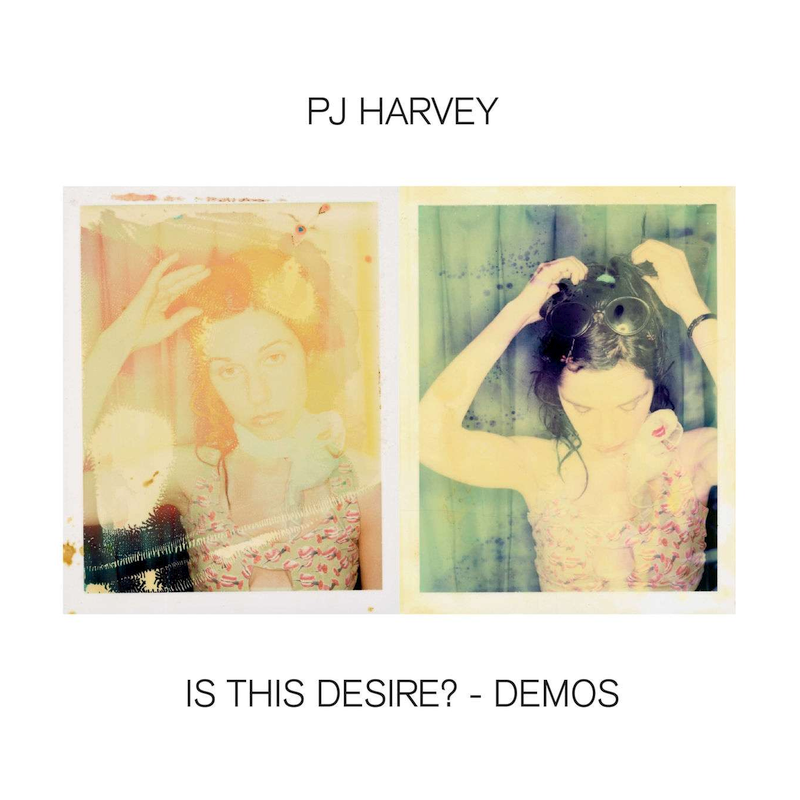 PJ Harvey - Is this desire-Demos, 1CD, 2021