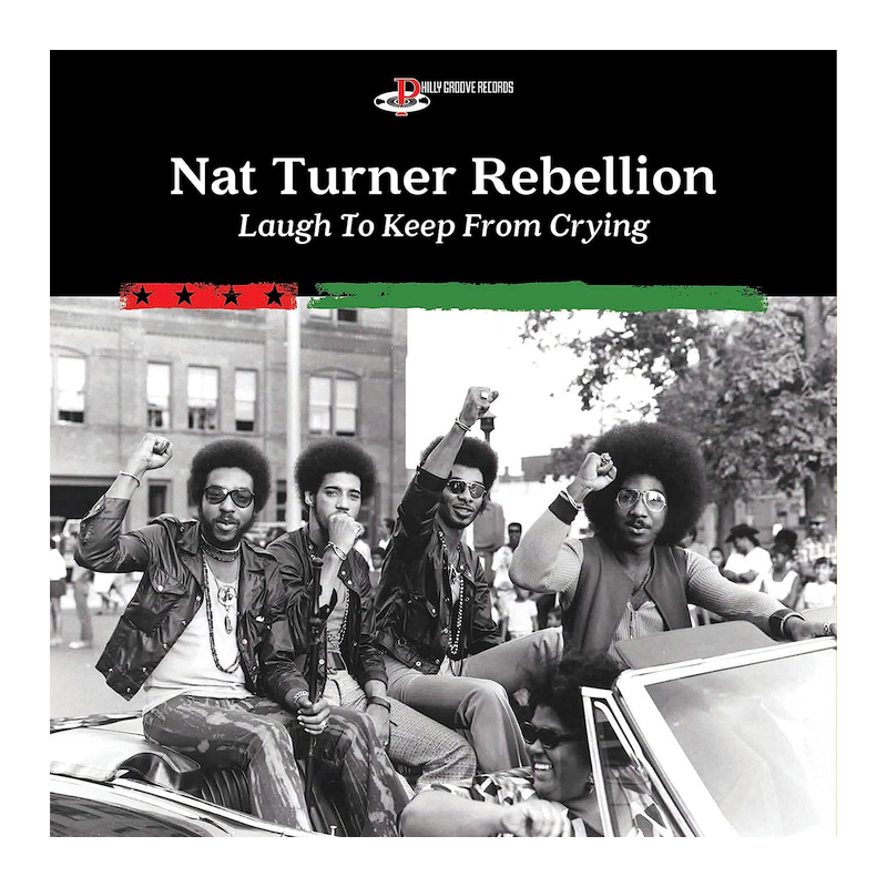 Nat Turner Rebellion - Laugh to keep from crying, 1CD, 2021