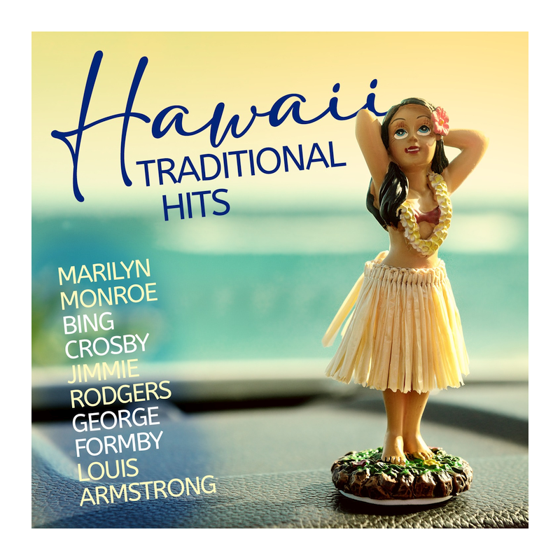 Kompilace - Hawaii-Traditional hits, 2CD, 2023