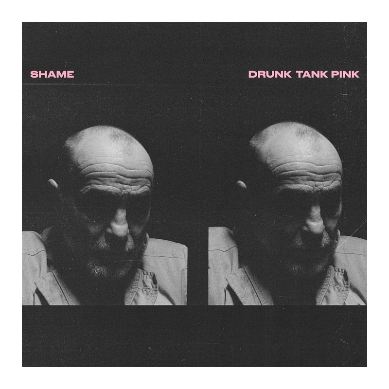 Shame - Drunk tank pink, 1CD, 2021