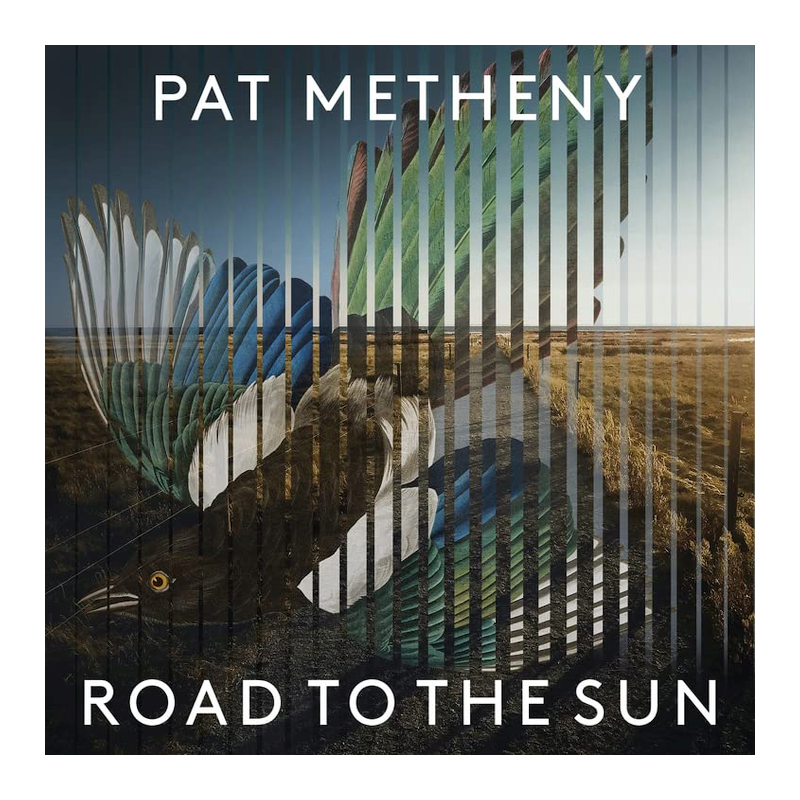 Pat Metheny - Road to the sun, 1CD, 2021