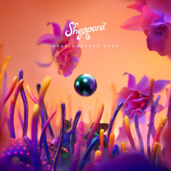 Sheppard - Kaleidoscope eyes, 1CD, 2021