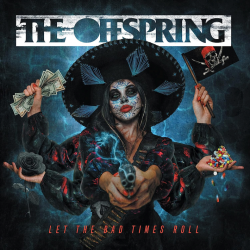 The Offspring - Let the bad...