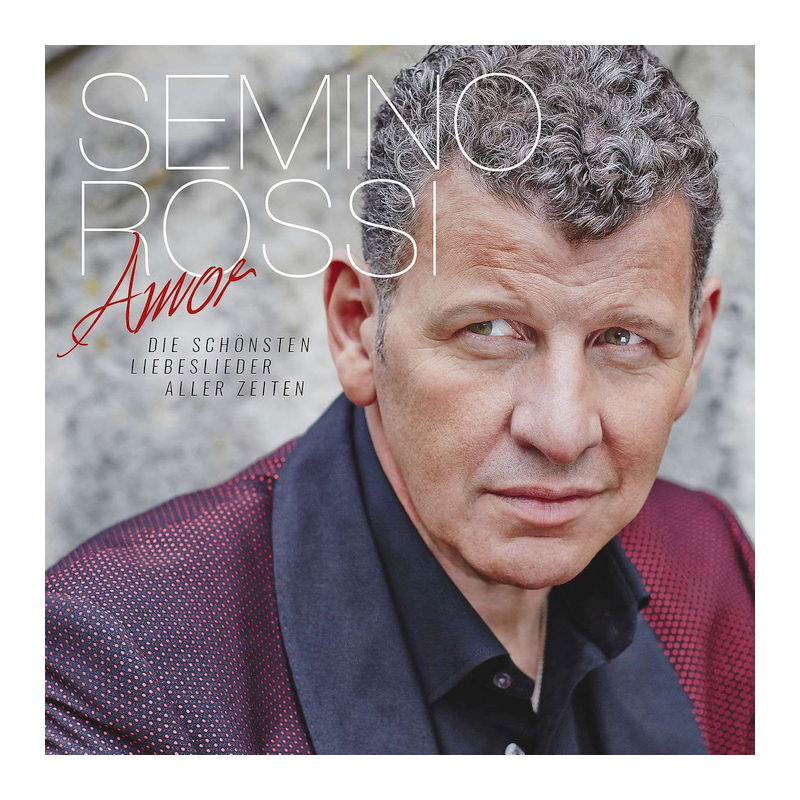 Semino Rossi - Amor - Die schönsten Liebeslieder aller Zeiten, 1CD, 2015