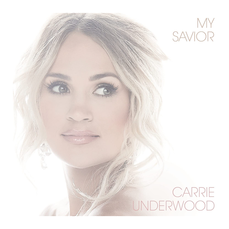Carrie Underwood - My savior, 1CD, 2021