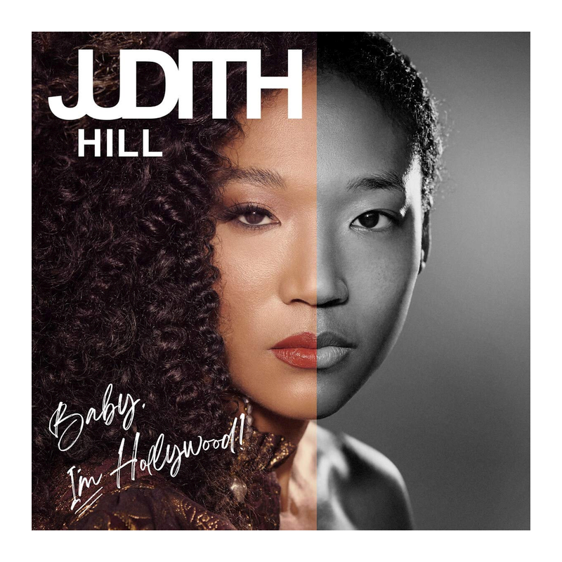 Judith Hill - Baby, I'm hollywood, 1CD, 2021