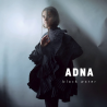 Adna - Black water, 1CD, 2021