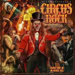 Circus Of Rock - Come one,...