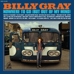 Billy Gray - Nowhere to go...