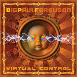 Big Paul Ferguson - Virtual...