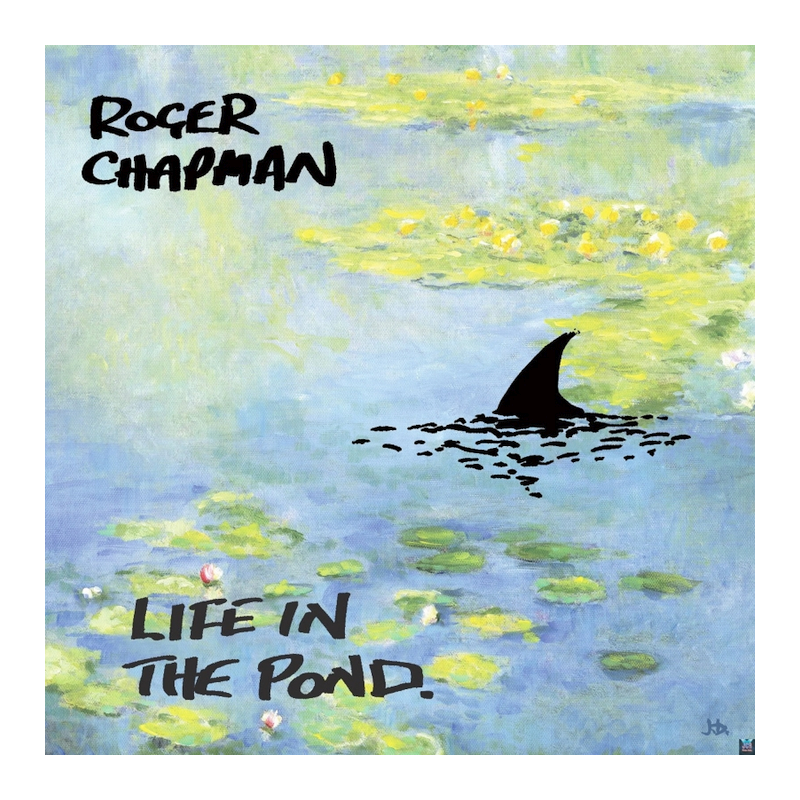 Roger Chapman - Life in the pond, 1CD, 2021
