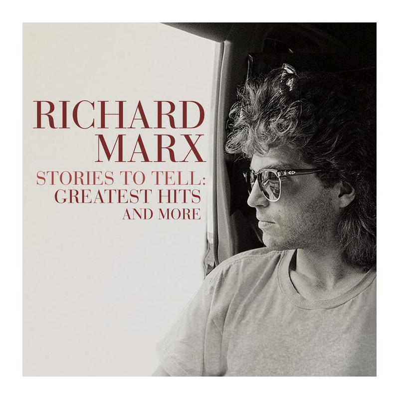Richard Marx - Stories to tell-Greatest hits and more, 2CD, 2021