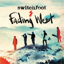 Switchfoot - Fading west, 1CD, 2014