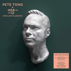 Pete Tong & Her-O & Jules Buckley - Chilled classics, 1CD, 2019